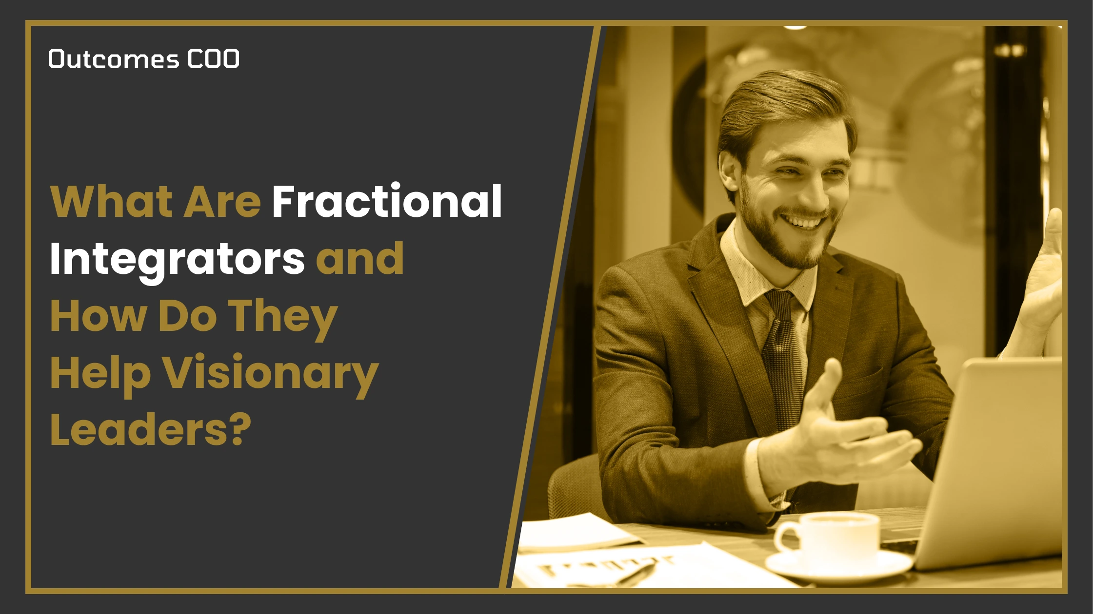 What Are Fractional Integrators and How Do They Help Visionary Leaders